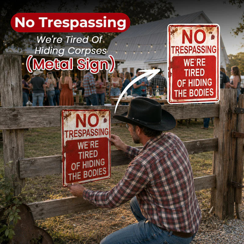 No trespassing (Dark humor)– 8×12 in