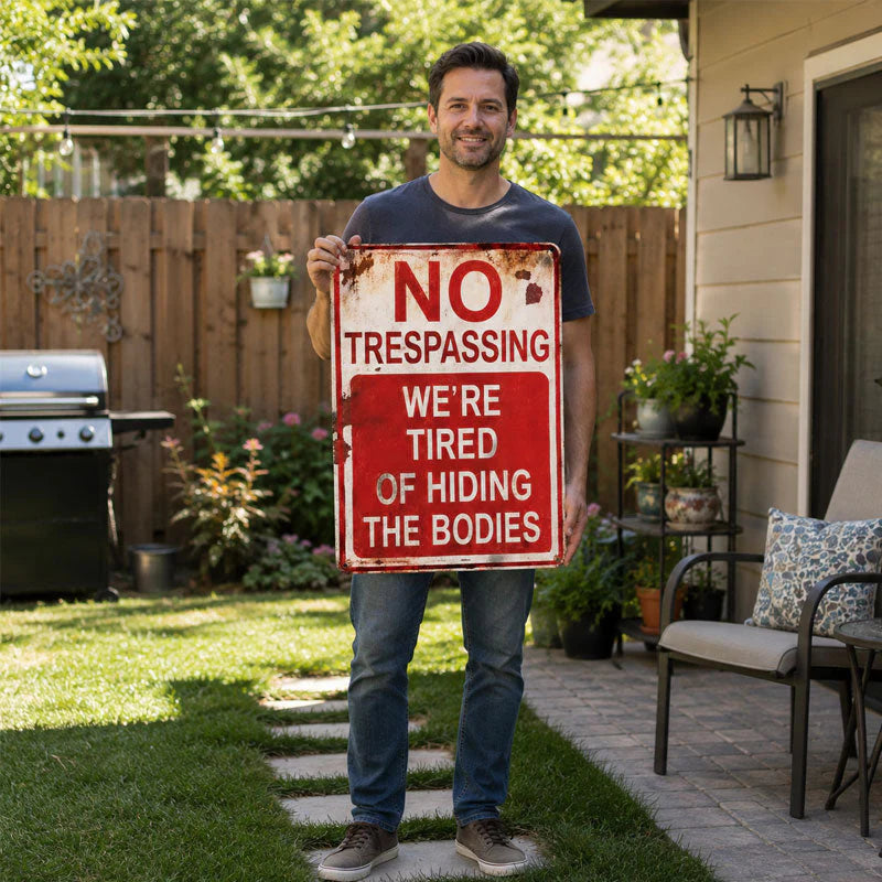 No trespassing (Dark humor)– 8×12 in